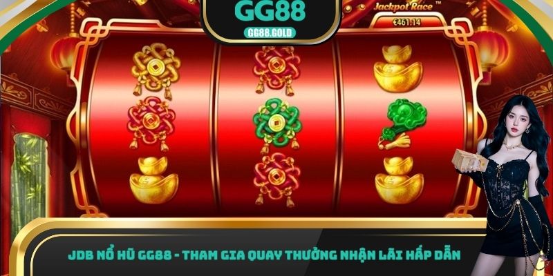 JDB nổ hũ
